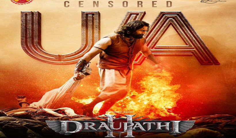 ‘द्रौपदी 2’ को सेंसर बोर्ड से मिला यू/ए सर्टिफिकेट (तस्वीर क्रेडिट@mohandreamer)