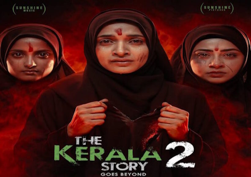 ‘द केरल स्टोरी 2: गोज बियॉन्ड’ (तस्वीर क्रेडिट@KomalNahta)