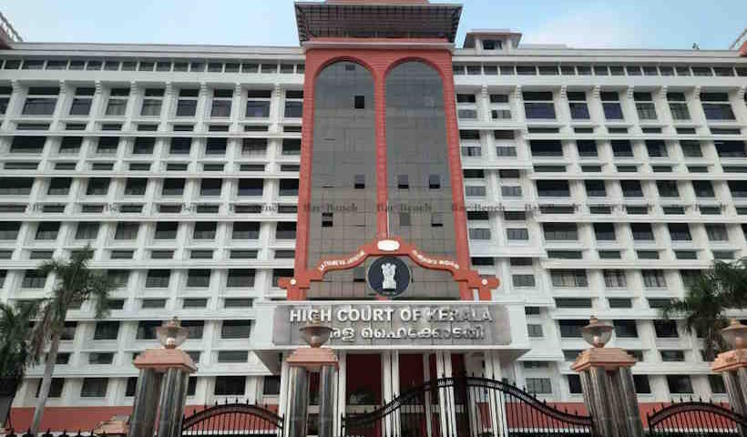 केरल उच्च न्यायालय (तस्वीर क्रेडिट@barandbench)